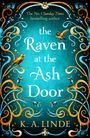 "The Raven at the Ash Door" von K.A. Linde. Türkises Cover mit goldenen, verschnörkelten Vögeln und Mustern.