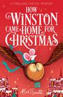 Alex T. Smith: How Winston Came Home for Christmas, Buch