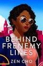 Zen Cho: Behind Frenemy Lines, Buch