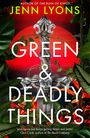 Jenn Lyons: Green and Deadly Things, Buch