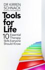 Kirren Schnack: Tools for Life, Buch
