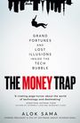 Alok Sama: The Money Trap, Buch