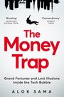 Alok Sama: The Money Trap, Buch