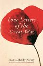 Mandy Kirkby: Love Letters of the Great War, Buch