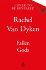 Text: "COVER TO BE REVEALED, Rachel Van Dyken, Fallen Gods." Einfache rote Hintergrundgestaltung.