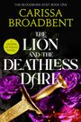 "The Bloodborn Duet Book One", "Carissa Broadbent", "The Lion and the Deathless Dark". Goldenes Schwert, lila Rosen.