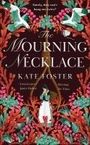 Kate Foster: The Mourning Necklace, Buch