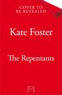 Kate Foster: The Repentants, Buch