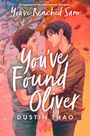 Dustin Thao: You've Found Oliver, Buch