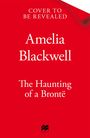 Amelia Blackwell: The Haunting of a Bronte, Buch