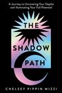 Chelsey Pippin Mizzi: The Shadow Path, Buch