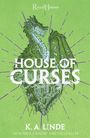 "Royal Houses", "HOUSE OF CURSES", "K. A. Linde", "THE NUMBER 1 SUNDAY TIMES BESTSELLER". Illustration eines Drachens.