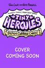 Jon Lock: Tiny Hercules - Golden Cabbage Chaos, Buch