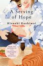 Text: "A Serving of Hope" und "Hisashi Kashiwa". Oben ein liegender Hund. blau-türkiser Hintergrund mit Wellenmuster.