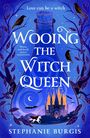 Stephanie Burgis: Wooing the Witch Queen, Buch