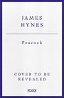 Titel "Peacock", Autor "James Hynes". Lila Pfau mit goldener Umrandung und eine kleine Figur unten.