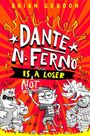 Brian Gordon: Dante N. Ferno is NOT a Loser, Buch