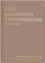 Vex King: Deep Meaningful Conversations with Myself, Buch