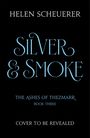 Helen Scheuerer: Untitled The Ashes of Thezmarr Book Three, Buch