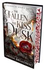 Carissa Broadbent: The Fallen and the Kiss of Dusk. Special Edition, Buch