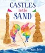 „CASTLES in the SAND“, „A story about sharing and making room“, „Kate Rolfe“. Zwei Figuren bauen Sandburgen am Strand.