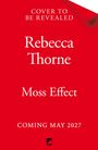 „COVER TO BE REVEALED“, „Rebecca Thorne“, „Moss Effect“, „COMING MAY 2027“. Roter Hintergrund, unten kleines Logo von Tor.