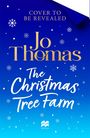 Text: "Cover to be revealed" oben, "Jo Thomas", "The Christmas Tree Farm", Logo unten. Blauer Hintergrund mit Schneeflocken.