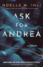 Noelle W. Ihli: Ask for Andrea, Buch