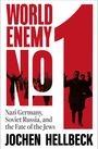 Jochen Hellbeck: World Enemy No. 1, Buch