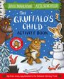 Julia Donaldson: The Gruffalo's Child Activity Book, Buch