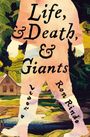Ron Rindo: Life, and Death, and Giants, Buch