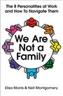 "We Are Not a Family", Elisa Morris & Nell Montgomery. Kreis von acht bunten Figuren um einen Tisch.