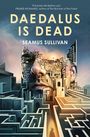 Seamus Sullivan: Daedalus is Dead, Buch