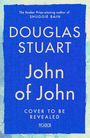 Douglas Stuart: John of John, Buch