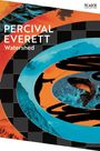 Percival Everett: Watershed, Buch