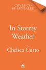 Chelsea Curto: In Stormy Weather, Buch