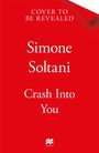 Simone Soltani: Crash Into You, Buch