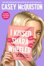 Casey Mcquiston: I Kissed Shara Wheeler, Buch