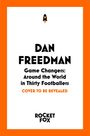Dan Freedman: Game Changers, Buch