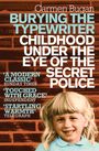 Carmen Bugan: Burying the Typewriter, Buch
