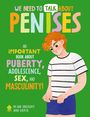Titel: "We Need to Talk About Penises." Thema: Pubertät, Jugend, Sex und Männlichkeit. Illustration: Junge in Streifenshirt.