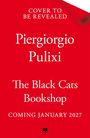 Text: "Cover to be revealed. Piergiorgio Pulixi. The Black Cats Bookshop. Coming January 2027." Roter Hintergrund.