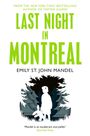 Oben steht: "LAST NIGHT IN MONTREAL". Unten ist eine Silhouette eines Kindes mit einem Spielzeug vor Bäumen.