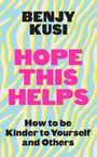 Benjy Kusi: Hope this Helps, Buch