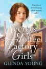 Glenda Young: Secrets of the Toffee Factory Girls, Buch