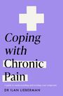 Dr Dr Ilan Lieberman: Coping with Chronic Pain (Headline Health series), Buch