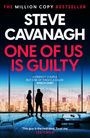 "THE MILLION COPY BESTSELLER" "STEVE CAVANAGH" "ONE OF US IS GUILTY". Zwei Silhouetten vor einer Stadtlandschaft.