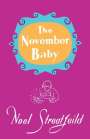 Noel Streatfeild: The November Baby, Buch