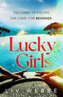 Liv Webbe: Lucky Girls, Buch