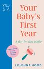 Louenna Hood: Your Baby's First Year, Buch